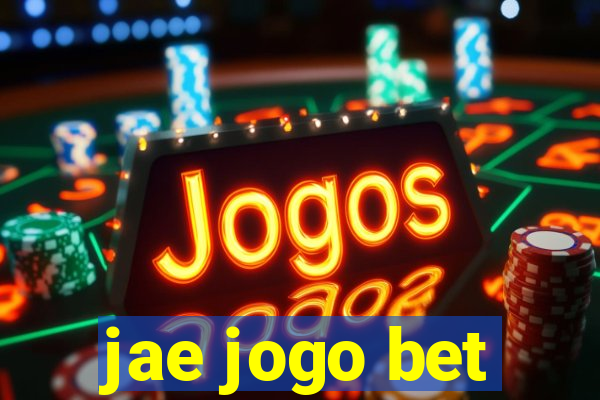 jae jogo bet